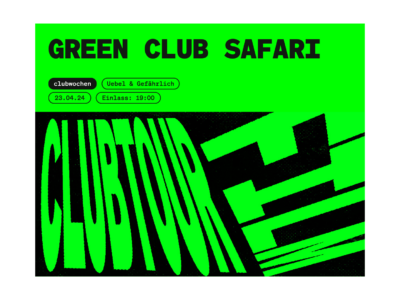 Green Club Safari bei den clubkombinat Clubwochen: Wie das Uebel & Gefährlich innivativ Energie spart